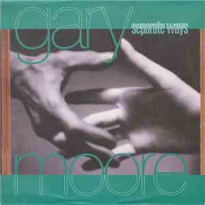 Gary Moore - Separate Ways download flac