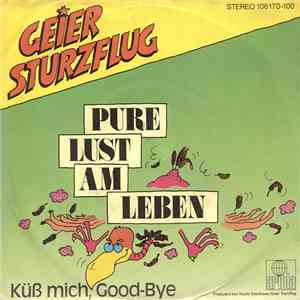 Geier Sturzflug - Pure Lust Am Leben download flac