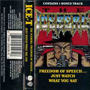 Ice-T - The Iceberg (Freedom Of Speech... Just Watch What You Say) download flac