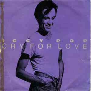Iggy Pop - Cry For Love download flac