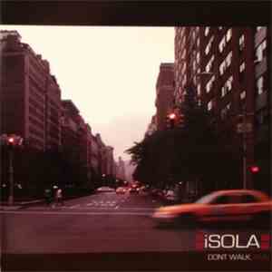 Isola  - Don't Walk, Run download flac