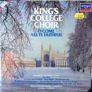King's College Choir - O Come All Ye Faithful download flac