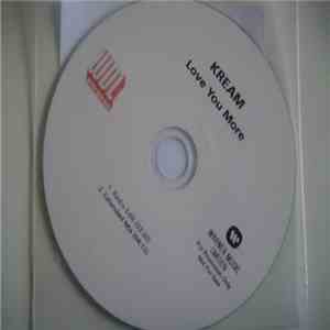 KREAM  - Love You More download flac