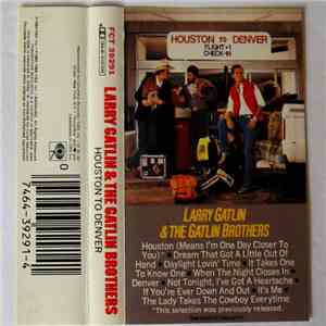 Larry Gatlin & The Gatlin Brothers - Houston To Denver FLAC album