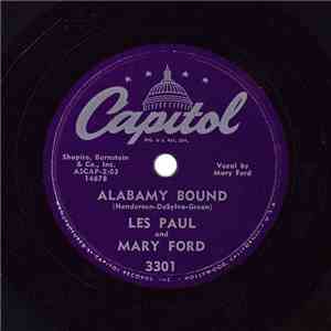 Les Paul And Mary Ford - Alabamy Bound / Texas Lady download flac