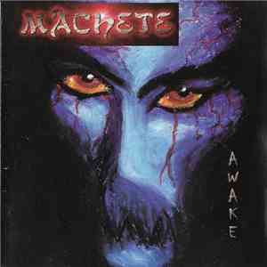 Machete  - Awake FLAC album