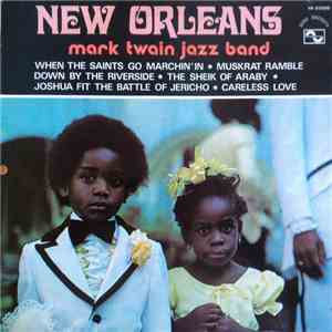 Mark Twain Jazz Band - New Orleans download flac