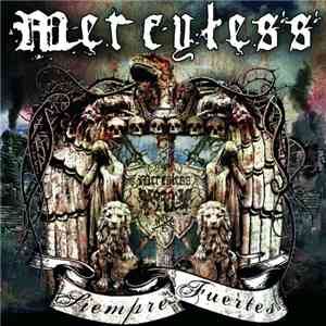 Mercyless - Siempre Fuertes download flac