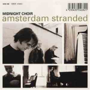 Midnight Choir - Amsterdam Stranded download flac