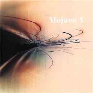 Mojave 3 - Ask Me Tomorrow download flac