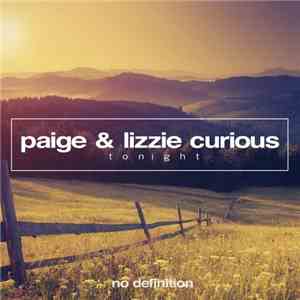 Paige  & Lizzie Curious - Tonight download flac