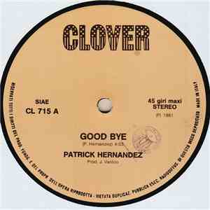 Patrick Hernandez - Good Bye download flac