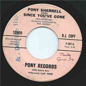 Pony Sherrell, Phil Moody  - Since You've Gone download flac