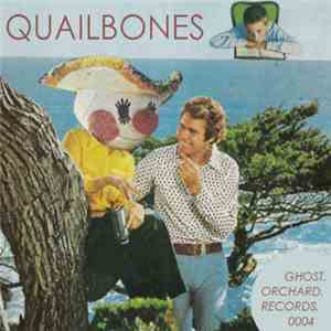 Quailbones - Crane Wilbur 7" download flac
