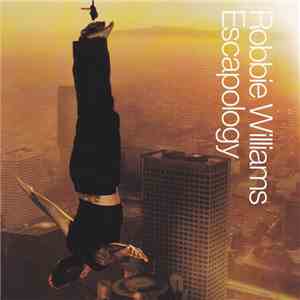 Robbie Williams - Escapology download flac