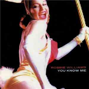 Robbie Williams - You Know Me download flac
