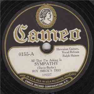 Roy Smeck's Trio - All That I'm Asking Is Sympathy download flac