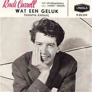 Rudi Carrell Met Orkestbegeleiding O.l.v. Harry Frekin - Wat Een Geluk download flac