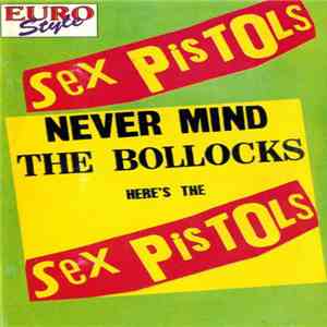 Sex Pistols - Never Mind The Bollocks download flac