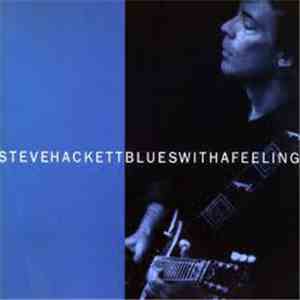 Steve Hackett - Blues With A Feeling download flac