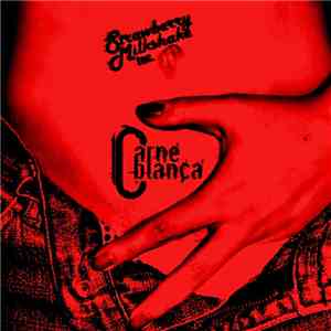 Strawberry Milkshake Inc. - Carne Blanca download flac