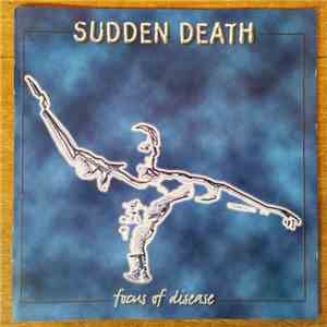 Sudden Death  - Focus Of Disease FLAC album