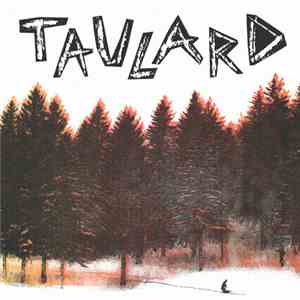Taulard - Frankreich Katastrophe download flac