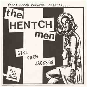 The Hentchmen - Girl From Jackson download flac