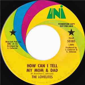 The Lovelites - How Can I Tell My Mom & Dad download flac