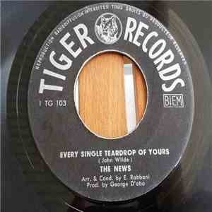 The News  - Every Single Teardrop Of Yours / I Missed You download flac