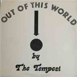 The Tempest - Out Of This World download flac