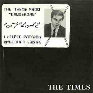 The Times - I Helped Patrick McGoohan Escape download flac