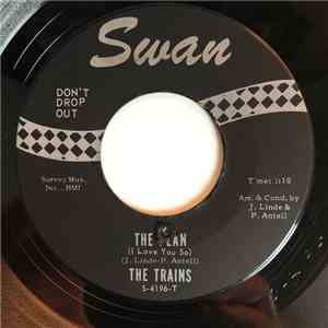 The Trains - The Plan (I Love You So) / We Two download flac