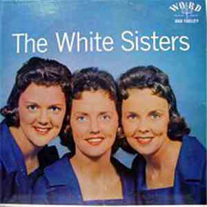 The White Sisters  - The White Sisters download flac