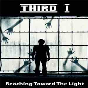 Third I - Reaching Toward The Light download flac