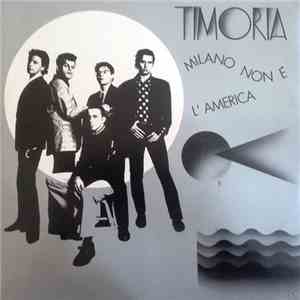 Timoria - Milano Non È L'America download flac