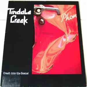 Tindale Creek - Crash Into The Scene ! download flac