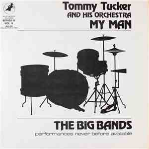 Tommy Tucker And His Orchestra - My Man download flac