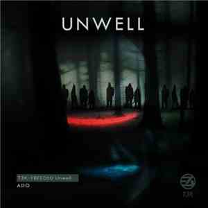 Unwell  - Ado download flac