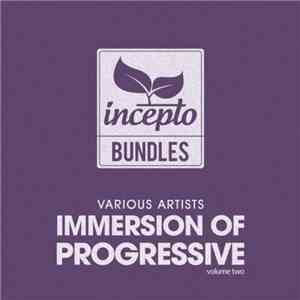 Various Artists - Immersion Of Progressive (Volume Two) download flac