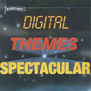 Various - Digital Themes Spectacular FLAC album