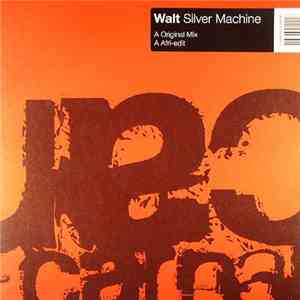 Walt - Silver Machine download flac