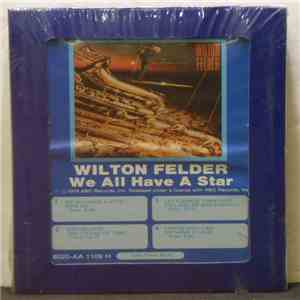 Wilton Felder - We All Have A Star download flac