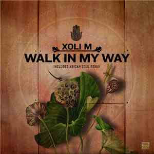Xoli M - Walk In My Way download flac
