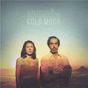Alela Diane & Ryan Francesconi - Cold Moon download flac