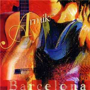 Armik - Barcelona download flac