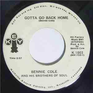 Bennie Cole And His Brothers Of Soul - Gotta Go Back Home download flac