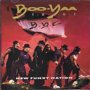 Boo-Yaa T.R.I.B.E. - New Funky Nation FLAC album