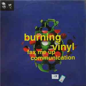 Burning Vinyl - Fax Me Up-Communication download flac