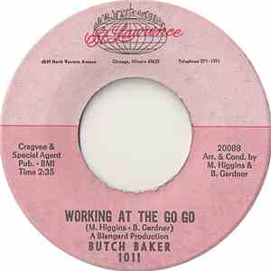 Butch Baker  - Working At The Go Go / The Fat Man download flac